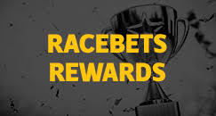 Racebets rewards for existing customers